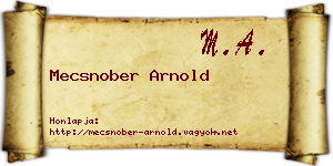 Mecsnober Arnold névjegykártya
